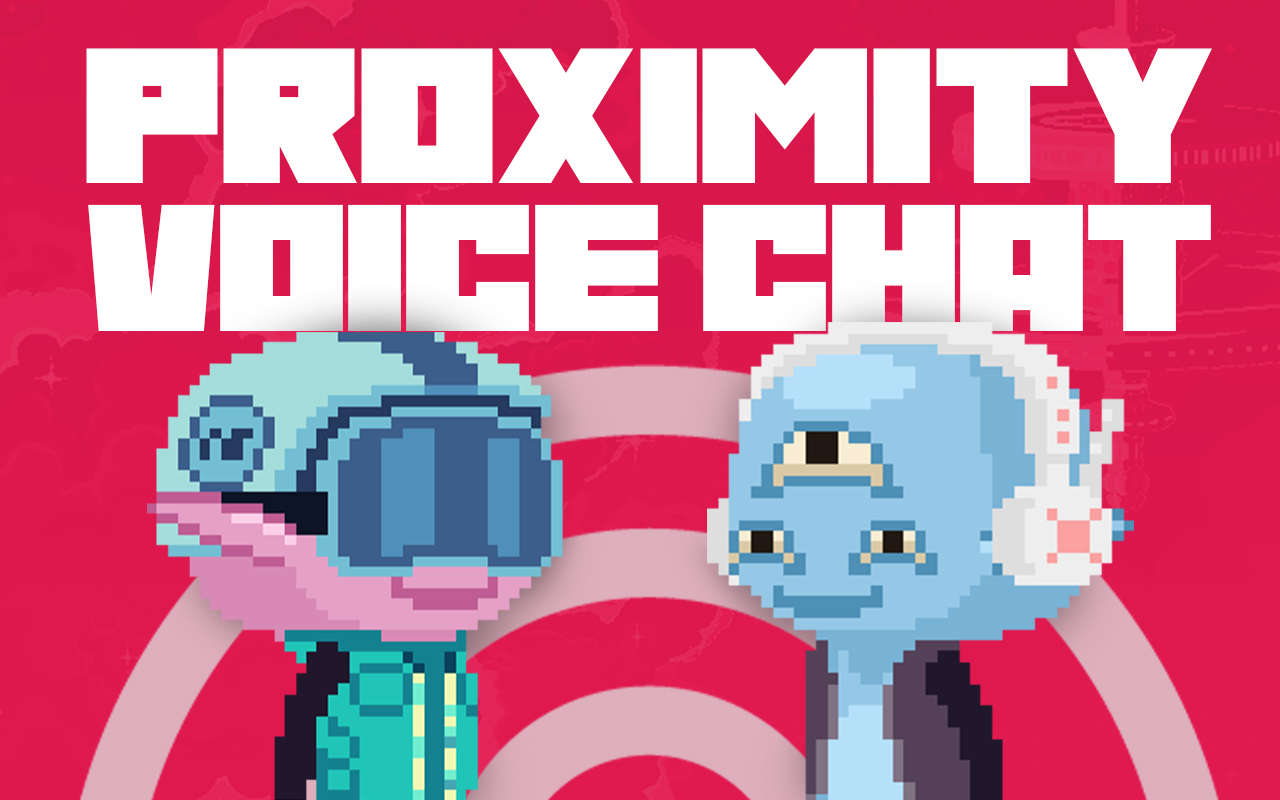 Proximity Chat